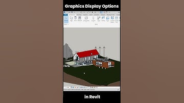 Graphics Display Options in Revit | Enhance Your Design Visualization
