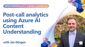 Post-call analytics using Azure AI Content Understanding