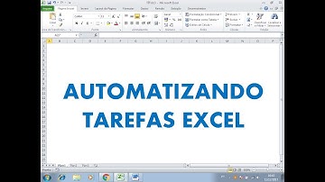 GRAVAR MACRO e Automatizar TAREFAS Repetitivas em Planilha Excel VBA