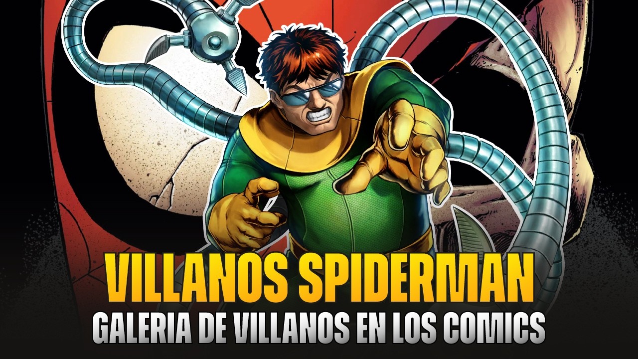 TODOS los villanos de Spider-Man – ¿Quién es el más peligroso?