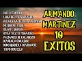 Armando martinez  10 exitos