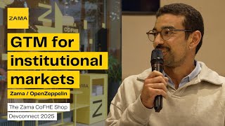 GTM for institutional markets with @zama_fhe and @OpenZeppelin @ the Zama CoFHE Shop