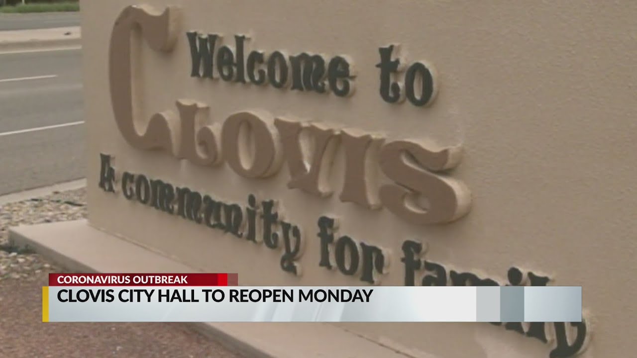 Clovis city hall to reopen Monday YouTube
