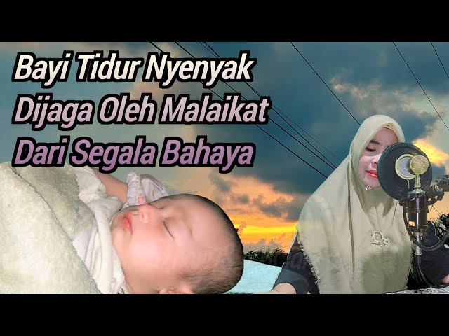 Surah Pengantar Tidur Bayi Dan Pengusir Setan Bayi Tidur Nyenyak Dijaga Oleh Malaikat Dari Bahaya class=