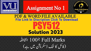 PSY512 Assignment No 1 Solution 2023 | PSY512 Assignment Spring 2023 Solution | psy512 | PSY512
