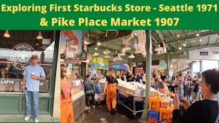 Explore World's First Starbucks Store & Pike Place Market | Seattle Washington