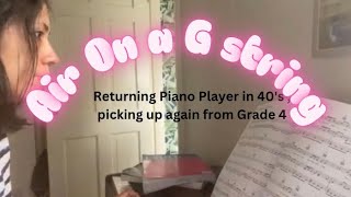 Air on a G String - Bach - adult learner of piano 