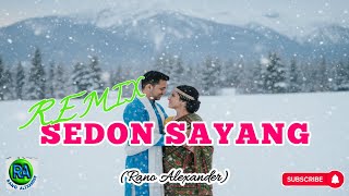 SEDON SAYANG (remix) || Lagu Lamaholot terbaru 2025 || RANO ALEXANDER