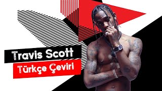 Travis Scott - Overdue Türkçe Altyazılı