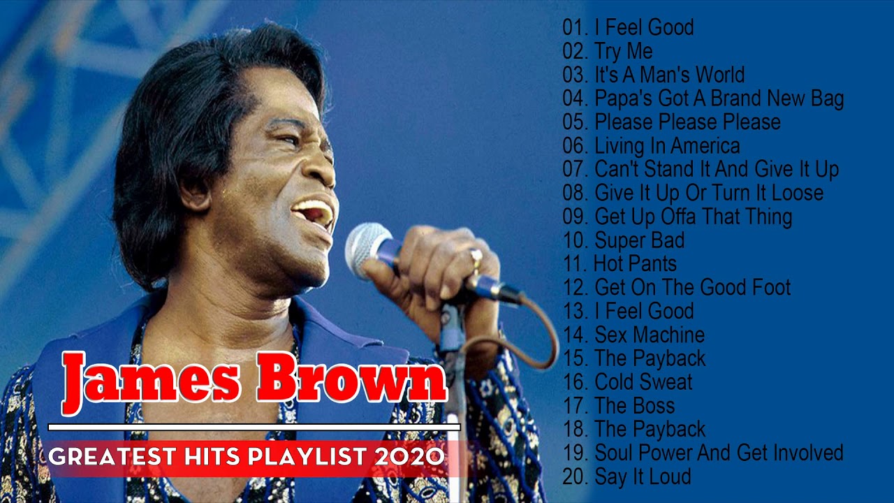 James Brown Greatest Hits Full Album James Brown Best Songs YouTube