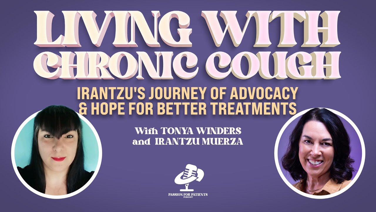 Living With Chronic Cough: Irantzu Muerza’s Journey of Advocacy and Hope for Better Treatments