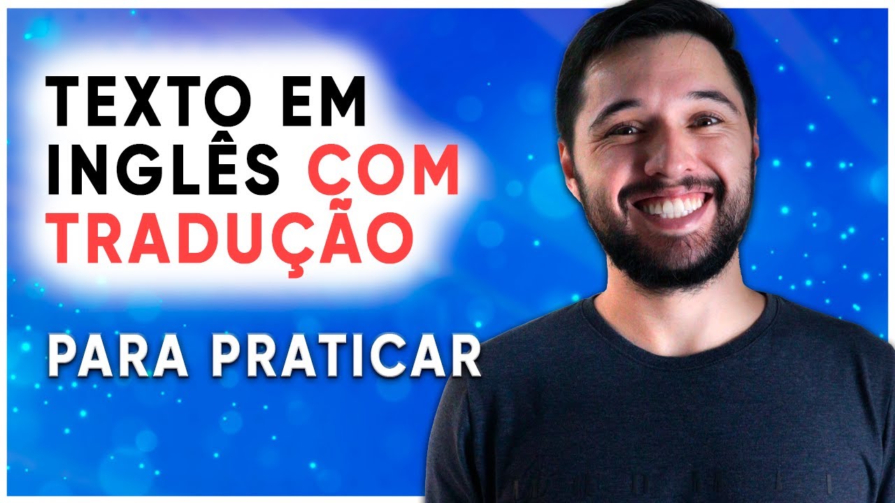 Texto Curto Em Inglês Para Praticar o Listening YouTube