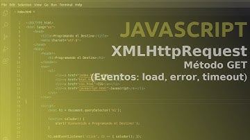 Curso Javascript - XMLHttpRequest (AJAX) - GET [load, error, timeout]