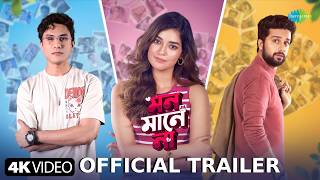 Mon Maaney Na মন মন ন - Official Trailer Ritwik B Hiya C New Bengali Movie 2026