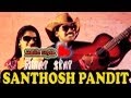 Music is the name of love   new romantic song  super star santhosh pandith  santhosh pandit
