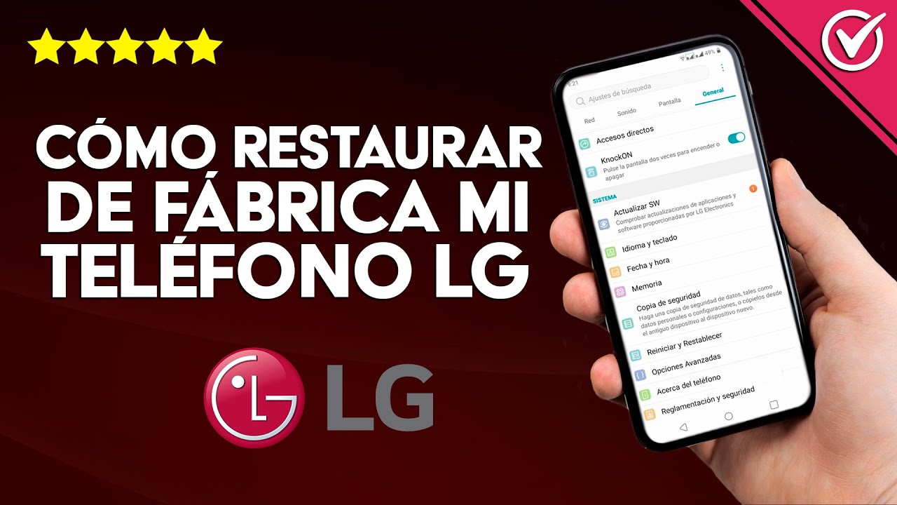 Cómo Restaurar, Reiniciar o Resetear de Fábrica mi Teléfono LG