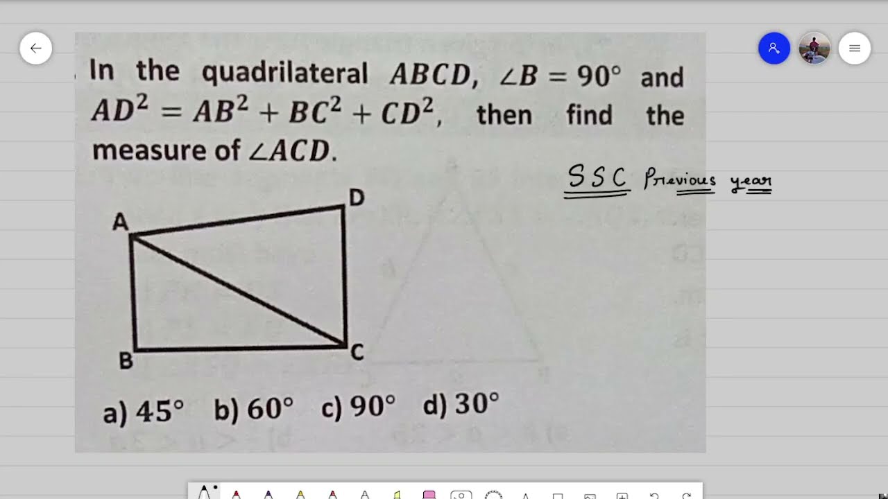 Geometry | In the quadrilateral ABCD, B=90° and AD²= AB²+BC²+CD², | ssc ...
