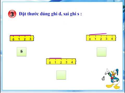 Toán 1: Xăng - ti - met _ Do độ dài