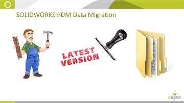 SOLIDWORKS PDM Data Migration