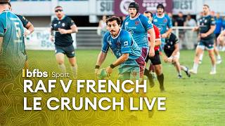 RAF v French Air Force LIVE | Le Crunch rugby union live from StoneX Stadium, London