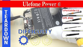 Ulefone Power 6 📱 Teardown Take apart Tutorial