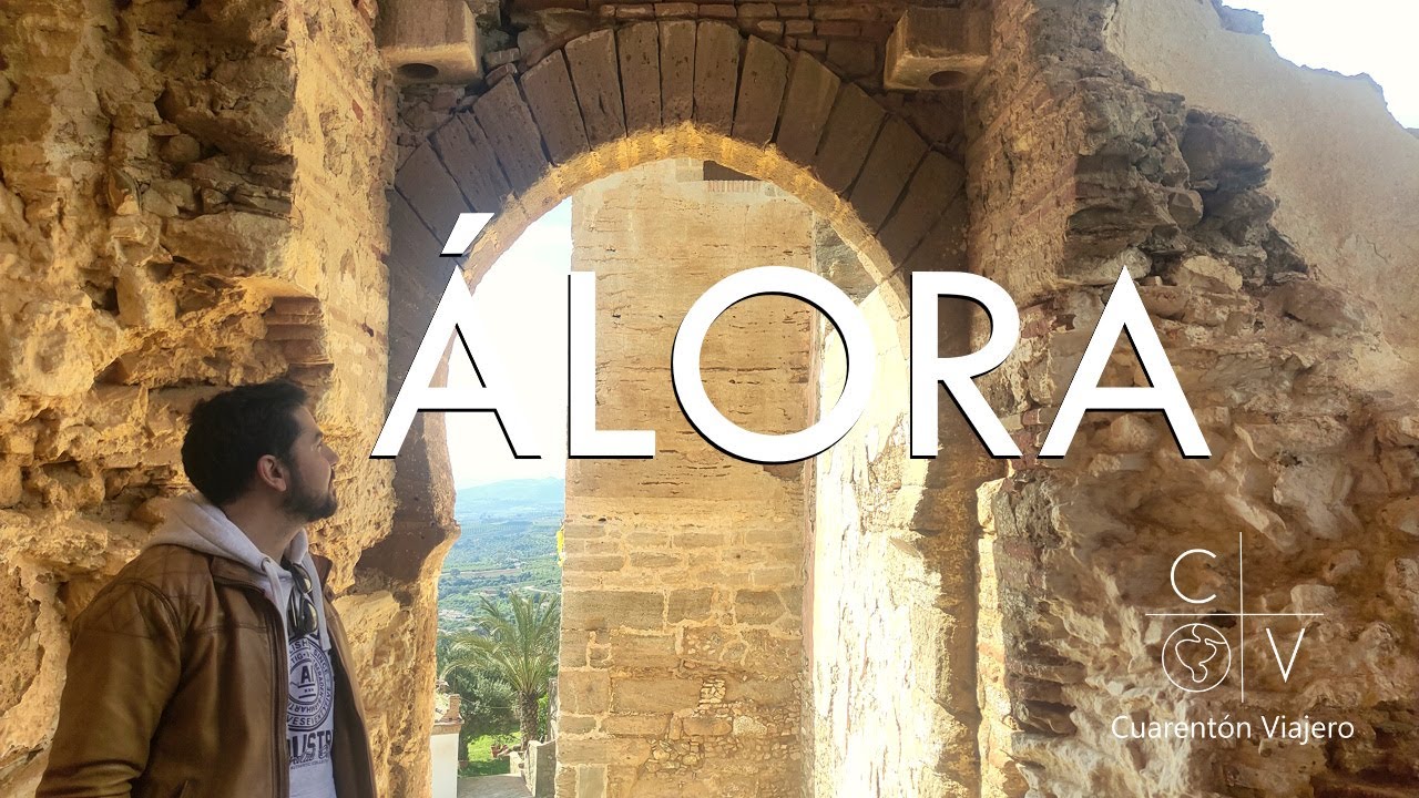 Qué VER en ÁLORA en un DÍA · ANDALUCÍA