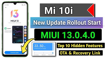 Mi 10i MIUI 13.0.4.0 New Update Rollout Start | Top 10 Hidden Features | Mi 10i New Update For India