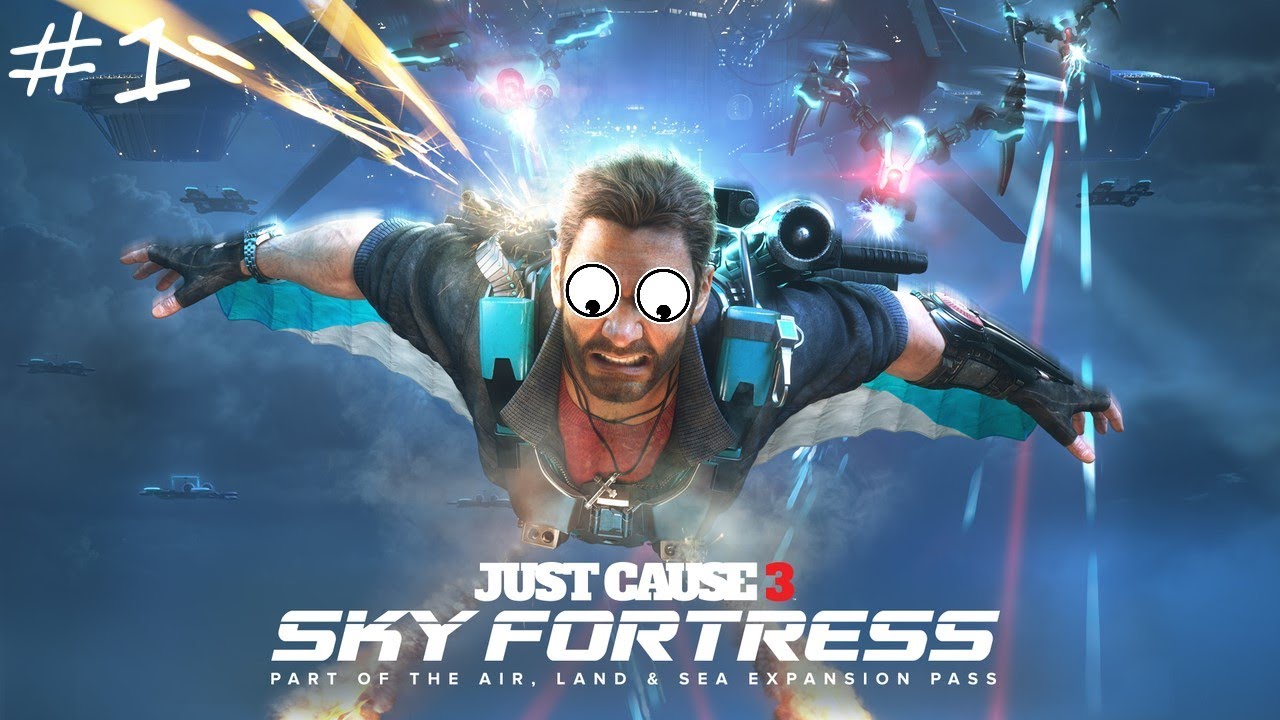 (1) SUIT UP | Just Cause 3 Sky Fortress DLC | Gameplay