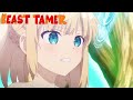 Gaining The Trust Of A Fairy Beast Tamer 