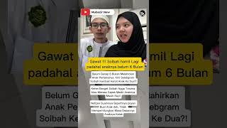 Soibah Hamil Lagi Padahal Anaknya Belum Usia 6 Bulan