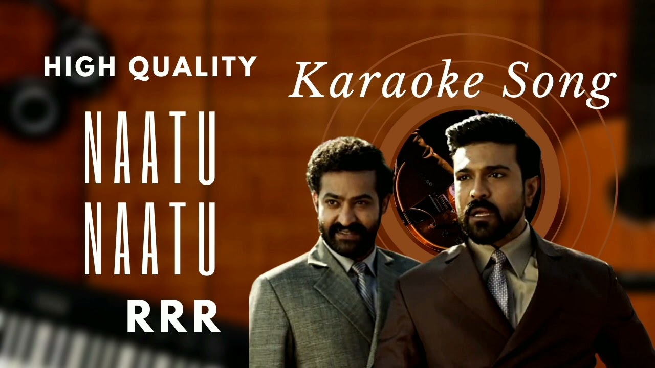 Naatu Naatu Tamil Karaoke Songs with Lyrics RRR Movie Song Manisharma YouTube