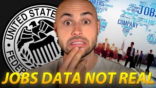 The Fed Just Admitted Jobs Data Not Real