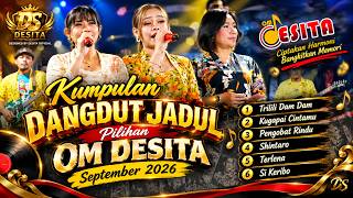 KUMPULAN DANGDUT JADUL PILIHAN OM DESITA | September 2026 | Live Tasyakuran Pernikahan