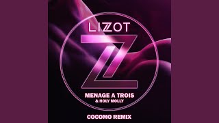 Смотреть клип Menage A Trois (Cocomo Remix Extended)