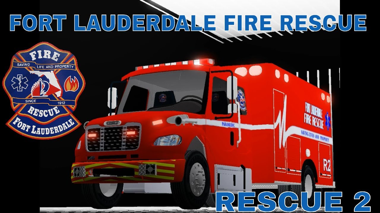 Roblox Fort Lauderdale Fire Rescue (Rescue 2 Sneak Peak) - YouTube