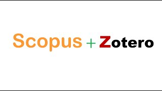 Mastering Scopus: Effortless Article Discovery, RIS , and Zotero Integration Tutorial