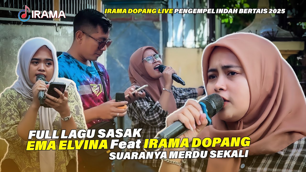 Full Lagu Sasak Ema Elvina Bareng Irama Dopang Live Pengempel Indah Bertais Mataram 2025