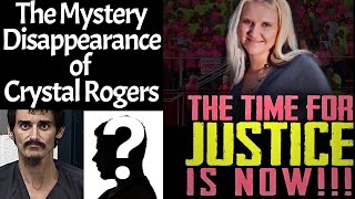 The Puzzling Disappearance of Crystal Rogers: Unraveling the Mystery
