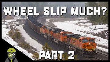 Train Simulator 2017 - Wheel Slip Much - Stevens Pass - Part 2