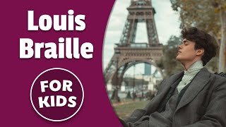 Louis Braille for Kids | Bedtime History