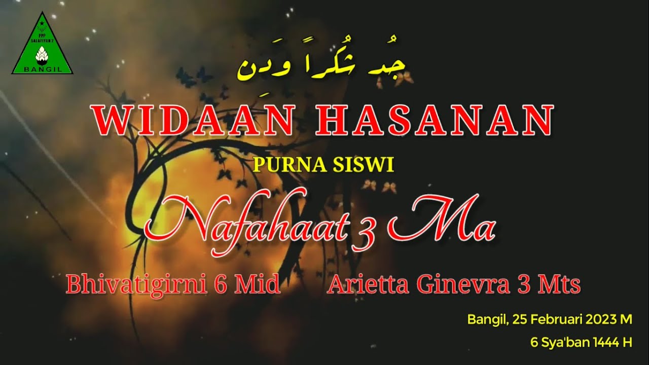 LIVE WIDAAN HASANAN PPP SALAFIYAH 2 BANGIL | 25 Feb 2023