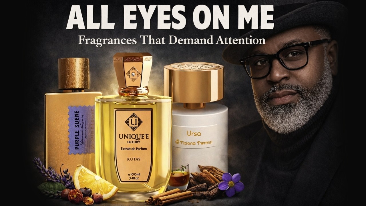 All Eyes on Me | Fragrances That Command the Room