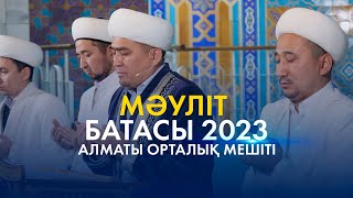 Мәуліт батасы 2023 Алматы орталық мешіті