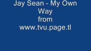 Jay Sean - My Own Way
