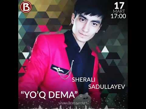 Sherali Sadullayev Yo'q Dama | Шерали Садуллаев Йук Дема _ www.Beruniy.Net Saytida 17:00 Da Primyera