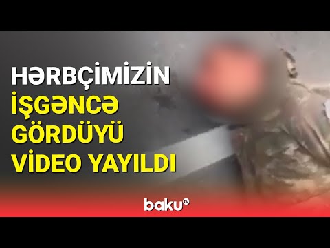 Ermənilər girov düşən hərbçimizə işgəncə verib - BAKU TV