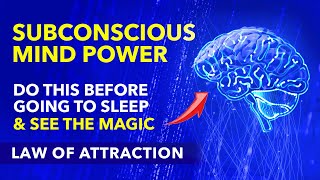 ✅ Do This Before Sleep For 7 Days And See The MAGIC [Best Time To Program Your Subconscious Mind]