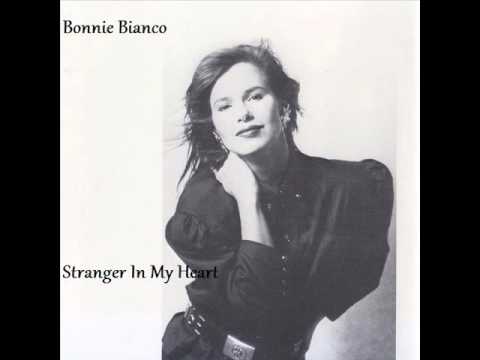 Bonnie Bianco - Stranger In My Heart