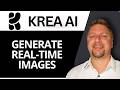 How to Generate Real-Time Images in Krea.ai | Krea.ai Tutorial 2026