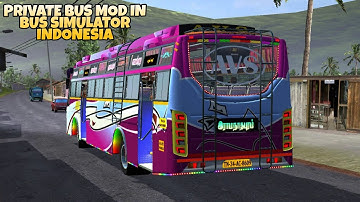 New Private Bus Mod In Bus Simulator Indonesia - Bussid Bus Mod - Bussid Car Mod - Bussid